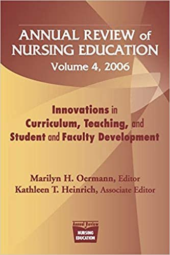 Annual Review of Nursing Education  Innovations in Curriculum, Teaching, and Student and Faculty Development (Springer Series: Annual Review of Nursing Education)