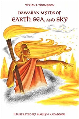 Hawaiian Myths of Earth, Sea and Sky (Kolowalu Books) (Kolowalu Books (Paperback))