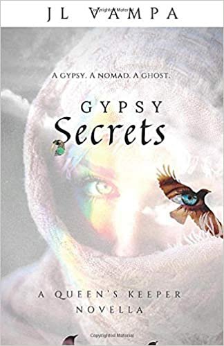 Gypsy Secrets: A Queen's Keeper Novella (The Queen's Keeper, Band 2)