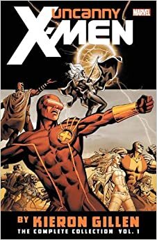 Uncanny X-Men by Kieron Gillen: The Complete Collection Vol. 1 indir