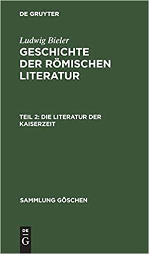 Die Literatur der Kaiserzeit (Sammlung Goeschen)