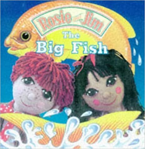 Rosie and Jim: The Big Fish (Rosie & Jim)