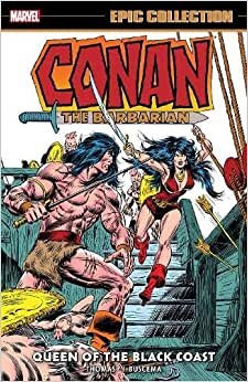 Conan the Barbarian Epic Collection: The Original Marvel Years - Queen of the Black Coast indir