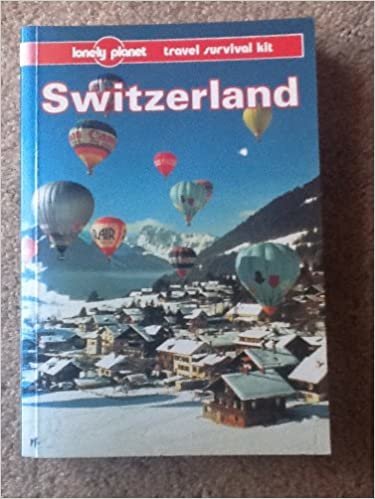 Lonely Planet Switzerland: A Travel Survival Kit (Lonely Planet Travel Survival Kit)