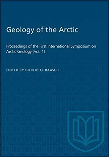 Geology of the Arctic: Proceedings of the First International Symposium on Arctic Geology (Vol. 1) (Heritage)
