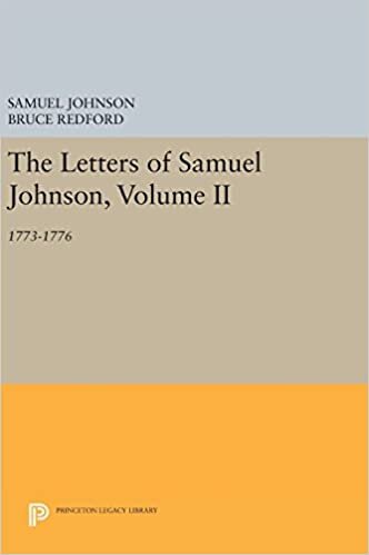 The Letters of Samuel Johnson, Volume II: 1773-1776: 2 (Princeton Legacy Library) indir