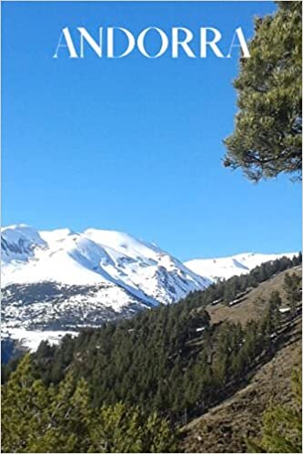 Andorra: Andorra travel notebook journal, 100 pages, contains expressions and proverbs in Catalan, a perfect Andorra gift or to write your own Andorra travel guide.