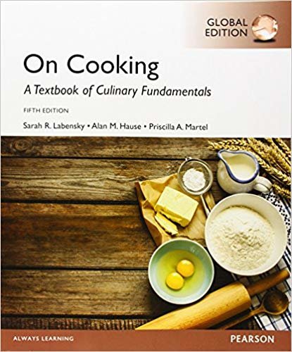 On Cooking: A Textbook for Culinary Fundamentals, Global Edition