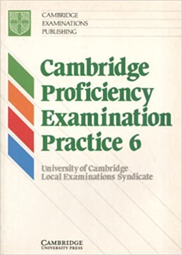 Cambridge Proficiency Examination Practice 6