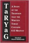 Taryag: A Study of the Tradition That the Written Torah Contains 613 Mitzvot