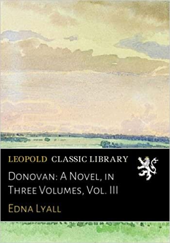 Donovan: A Novel, in Three Volumes, Vol. III