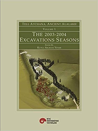 Tell Atchana, Ancient Alalakh Volume 1 - The 2003-2004 Excavations Seasons: Tell Atchana, Alalah : 2003-2004 Kazı Dönemleri, 1. Cilt indir