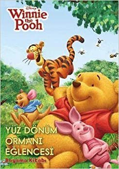 Winnie the Pooh - Yüz Dönüm Ormanı Eğlencesi: Boyama Kitabı