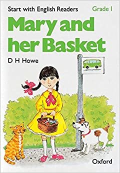 Swer 1 mary & her basket (Start with English Readers): Mary and Her Basket Grade 1 indir