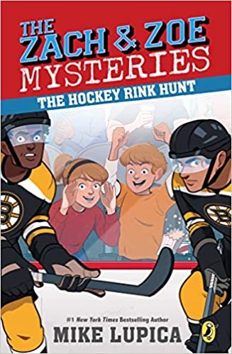 The Hockey Rink Hunt (Zach and Zoe Mysteries)