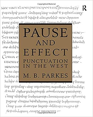 Pause and Effect: An Introduction to the History of Punctuation in the West