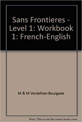 Sans Frontieres - Level 1: Workbook 1: French-English