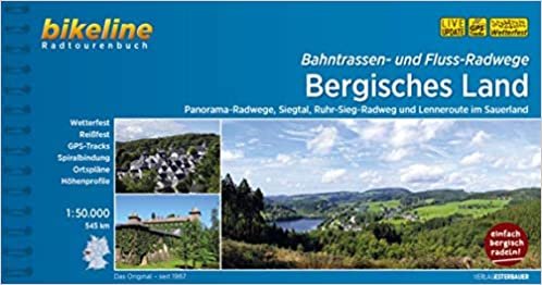 Bahntrassen- und Fluss-Radwege Bergisches Land: Panorama-Radwege, Siegtal, Ruhr-Sieg-Radweg und Lenneroute im Sauerland, 545 km, 1:50.000, wetterfest/reißfest, GPS-Tracks Download, LiveUpdate indir