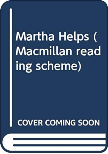Read Scheme 12a Martha Helps (Macmillan reading scheme)
