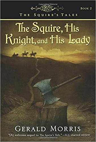 The Squire, His Knight, and His Lady (The Squire's Tales, Band 2) indir