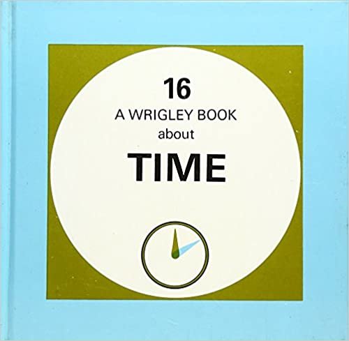 Time: Wrigley No.16: Wrigley Book No.16 (Wrigley Books) indir