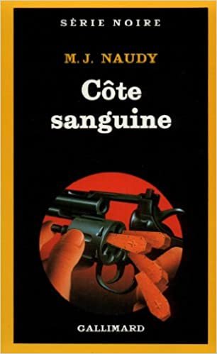 Cote Sanguine (Serie Noire 1) indir