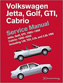 Volkswagen Jetta, Golf, GTI: 1993, 1994, 1995, 1996, 1997, 1998, 1999 Cabrio: 1995, 1996, 1997, 1998, 1999, 2000, 2001, 2002 (A3 Platform) Service ... 1.9l Tdi, 2.0l and 2.8l Vr6 (Service Manual)