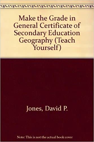 Make the Grade in General Certificate of Secondary Education Geography (Teach Yourself) indir