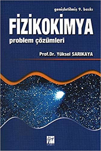 Fizikokimya ve Problem Çözümleri - 2 Kitap