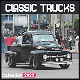 Classic Trucks Calendar 2022: Official Trucks Calendar 2022, 18 Month Photo of Classic Trucks calendar 2022, Mini Calendar indir