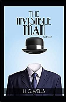 The Invisible Man Illustrated