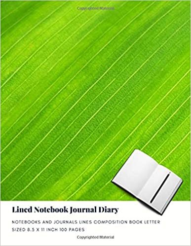 Lined Notebook Journal Diary: Notebooks And Journals Lines Composition Book Letter sized 8.5 x 11 Inch 100 Pages (Volume 16)