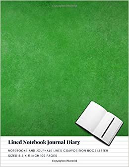 Lined Notebook Journal Diary: Notebooks And Journals Lines Composition Book Letter sized 8.5 x 11 Inch 100 Pages (Volume 11) indir