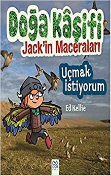 Doğa Kaşifi Jack'in Maceraları - Uçmak İstiyorum