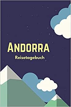 Andorra Reisetagebuch: Ausfüllbares A5 Reisejournal | Punkteraster Dot Grid | Perfektes Geschenk für Weltenbummler zur Andorra Reise | Checklisten | ... Au Pair, Schüleraustausch, Weltreise