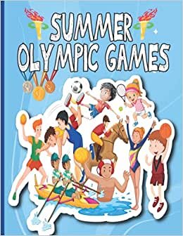 Summer Olympic Games: Olympic Coloring book For the Tokyo 2021 Olympic Games | Filled With Funny Designs of Games - Kids Guide to the Tokyo Olympics ... , Medaille | olympic activity book Vol2