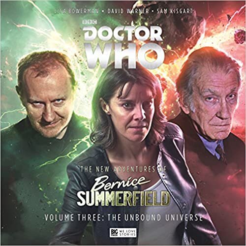 The New Adventures of Bernice Summerfield: The Unbound Universe (Doctor Who, Band 3)