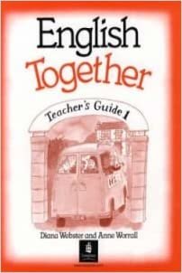 English Together Teacher's Guide 1: Tchrs' Bk. 1