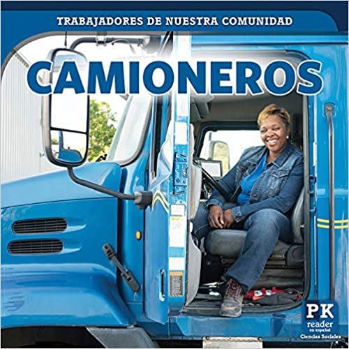 Camioneros (Truck Drivers) (Trabajadores de Nuestra Comunidad (Helpers in Our Community))
