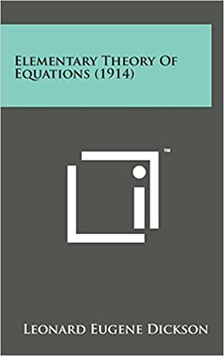 Elementary Theory of Equations (1914)