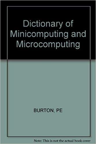 Dictionary of Minicomputing and Microcomputing