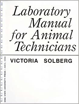 Laboratory Manual for Animal Technicians