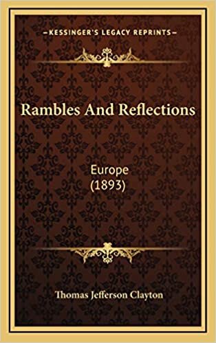 Rambles And Reflections: Europe (1893)