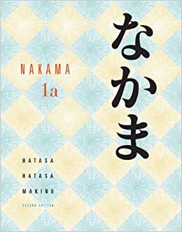 Student Activity Manual for Hatasa/Hatasa/Makino's Nakama 1