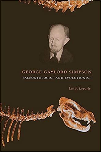 George Gaylord Simpson: Paleontologist and Evolutionist indir