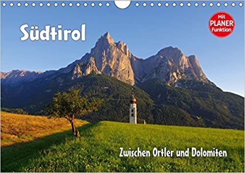 Südtirol - Zwischen Ortler und Dolomiten (Wandkalender 2020 DIN A4 quer): Vom Vinschgau zu den Dolomiten (Geburtstagskalender, 14 Seiten ) (CALVENDO Orte)