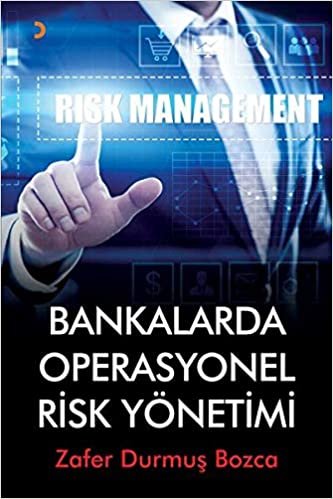Bankalarda Operasyonel Risk Yönetimi indir