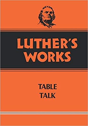 Luther's Works Table Talk: Vol 54: 054 (Luther's Works (Augsburg))