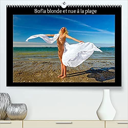 Sofia blonde et nue à la plage (Calendrier supérieur 2022 DIN A2 horizontal)