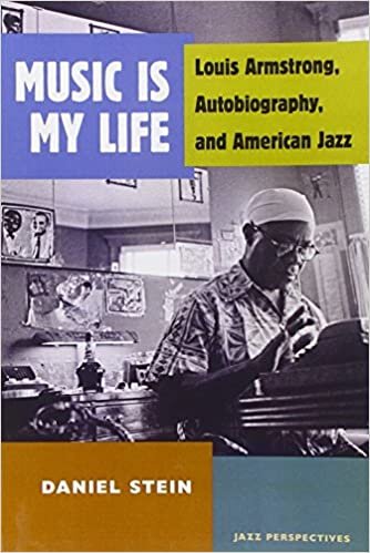 Music is My Life: Louis Armstrong, Autobiography, and American Jazz (Jazz Perspectives) (Jazz Perspectives (Paperback))